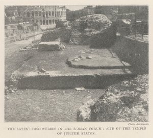 Die neuesten Entdeckungen im Forum Romanum, Standort des Tempels des Jupiter Stator von English Photographer