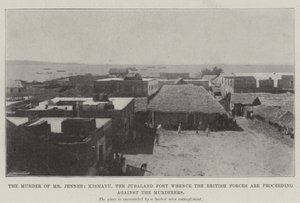 Der Mord an Mr. Jenner, Kismayu, der Jubaland-Hafen, von dem aus die britischen Streitkräfte gegen die Mörder vorgehen