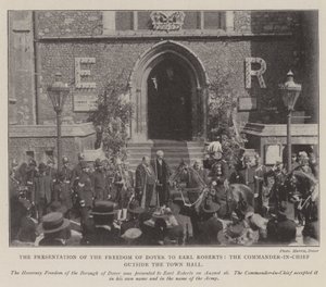 Die Verleihung der Freiheit von Dover an Earl Roberts, den Oberbefehlshaber vor dem Rathaus von English Photographer