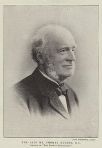 Der verstorbene Mr. Thomas Hughes, QC, Autor von Tom Browns Schulzeit von English Photographer