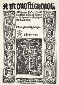 Eine Prognostikation von Jasper Laet (fl.1485-1532), gedruckt von R. Bankes, 1524