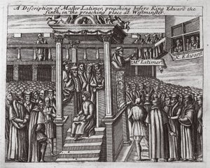 Eine Beschreibung von Meister Latimer, der vor König Edward VI. in der Predigtstätte in Westminster predigt, Illustration aus Acts and Monuments von John Foxe, neunte Ausgabe, veröffentlicht 1684