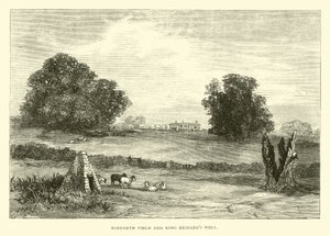 Bosworth Field und King Richards Brunnen