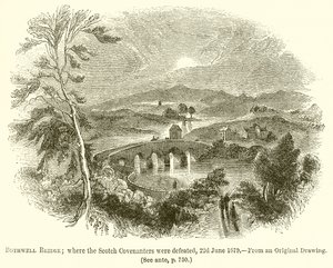 Bothwell Bridge; wo die schottischen Covenanters am 22. Juni 1679 besiegt wurden
