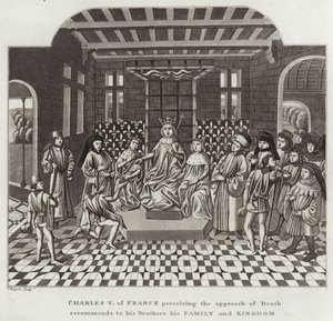 Karl V. von Frankreich, der den Tod nahen sieht, empfiehlt seinen Brüdern seine Familie und sein Königreich von English School