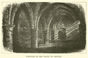 Verliese im Schloss Chillon von English School