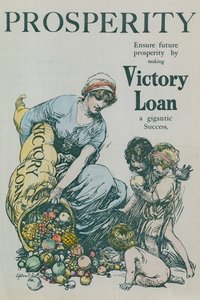 Sichern Sie zukünftigen Wohlstand, indem Sie den Victory Loan zu einem gigantischen Erfolg machen von English School