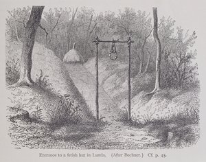 Eingang zu einer Fetischhütte in Lunda, aus Die Geschichte der Menschheit, Bd.1, von Prof. Friedrich Ratzel, 1896 von English School