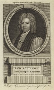 Francis Atterbury, Lord Bischof von Rochester von English School