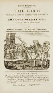 Frontispiz aus "The riot, or, Half a loaf is better than no bread; The good militia man, or, The man that is worth a host; and, The loyal sailor, or, no mutineering", ca. 1839-44 von English School