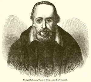 George Buchanan, Lehrer von König James I. von England