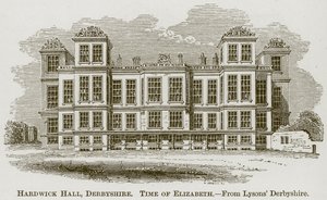 Hardwick Hall, Derbyshire, Illustration aus The Comprehensive History of England von English School