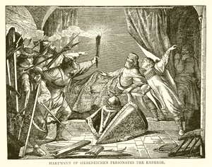 Hartmann von Siebeneichen gibt sich als Kaiser aus