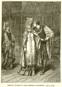 Heinrichs Werbung um Prinzessin Katharina von English School