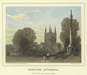Hereford Kathedrale, Ansicht vom Castle Green von English School