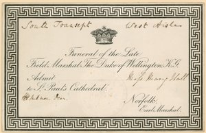 Einladung zur Beerdigung von Arthur Wellesley, dem Herzog von Wellington, in der St. Pauls Kathedrale von English School