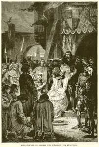 König Edward III befiehlt die Hinrichtung der Bürger von English School
