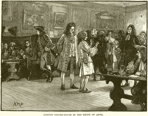 Londoner Kaffeehaus zur Zeit von Anne