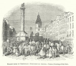 Marktkreuz von Edinburgh: Hinrichtung von Argyle (Gravur) von English School
