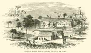 Missionshaus und Heidentempel in Viwa von English School