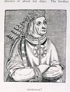 Porträt des letzten Inka-Häuptlings, Atahualpa, aus 