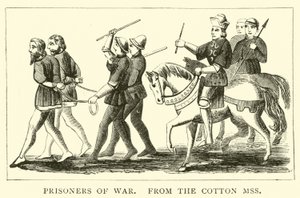 Kriegsgefangene, aus den Cotton Manuskripten
