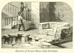 Überreste eines römischen Hauses, Coal Exchange von English School