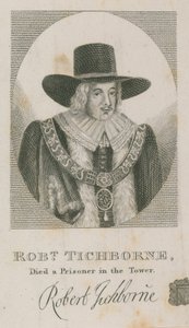 Robert Tichborne, starb als Gefangener im Tower; Lord Mayor von London 1651 von English School