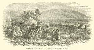 Ruinen bei Nain, Berg Tabor in der Ferne von English School