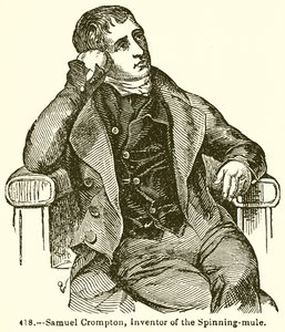 Samuel Crompton, Erfinder der Spinnmaschine von English School