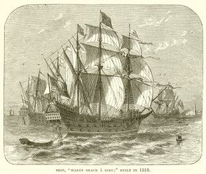 Schiff, Harry Grace a Dieu; gebaut 1513 von English School