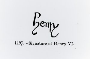 Unterschrift von Heinrich VI. (1421-71)