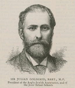 Sir Julian Goldsmid, Bart, MP, Präsident der Anglo-Jewish Association und der jüdischen Kleinkinderschulen von English School