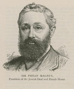 Sir Philip Magnus, Präsident des jüdischen Heims für Taube und Stumme von English School