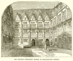 Sir Thomas Greshams Haus in der Bishopsgate Street