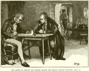 Die Agenten von Großbritannien und Schweden unterzeichnen den Vertrag gegen Napoleon von English School