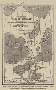 Die österreichische Polarexpedition, Karte von Franz-Joseph-Land, entdeckt von Messers Payer und Weyprecht von English School