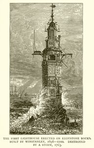 Der erste Leuchtturm auf den Eddystone-Felsen. Gebaut von Winstanley, 1696-1700, zerstört durch einen Sturm, 1703 von English School