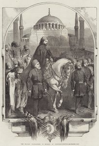 Der Sultan auf dem Weg zur Moschee in Konstantinopel (Gravur) von English School