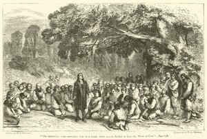 "Die Versammlungen fanden manchmal im Wald statt, wenn Menschenmengen kamen, um das Wort Gottes zu hören"
