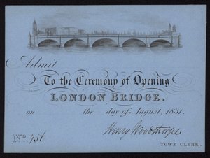 Eintrittskarte zur Eröffnung der London Bridge von English School