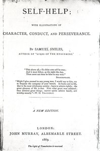 Titelseite von Self-Help; mit Illustrationen von Charakter, Verhalten und Ausdauer von Samuel Smiles, veröffentlicht 1869 von English School