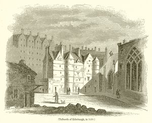 Tolbooth von Edinburgh, 1630