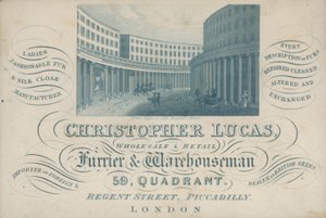 Handelskarte für Christopher Lucas, Groß- und Einzelhändler für Pelze und Lagerhalter, 59, Quadrant, Regent Street, Piccadilly, London von English School