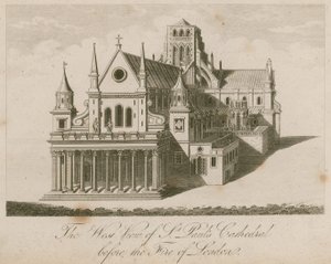 Westansicht der St. Pauls Kathedrale, vor dem Großen Brand von London von English School