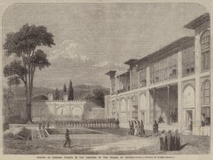 Parade persischer Truppen in den Gärten des Palastes von Shiraz