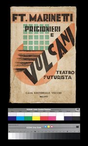 Futurismus: Cover von "Prigionieri e Vulcani" 1927 (Gravur) von Filippo Tommaso Emilio Marinetti