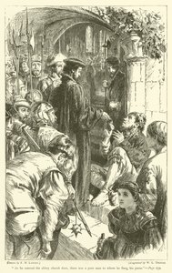Als er die Tür der Abteikirche betrat, war dort ein armer Mann, dem er seine Geldbörse zuwarf von Francis Wilfred Lawson