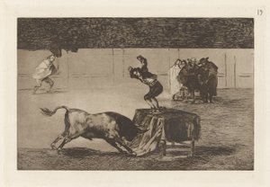 Otra locura suya en la misma plaza (Eine weitere Verrücktheit von ihm in derselben Arena), Platte 19 aus La tauromaquia von Francisco de Goya