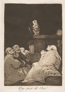 Blatt 53 aus Los Caprichos: Was für ein goldener Schnabel! Que pico de Oro!, 1799 von Francisco de Goya